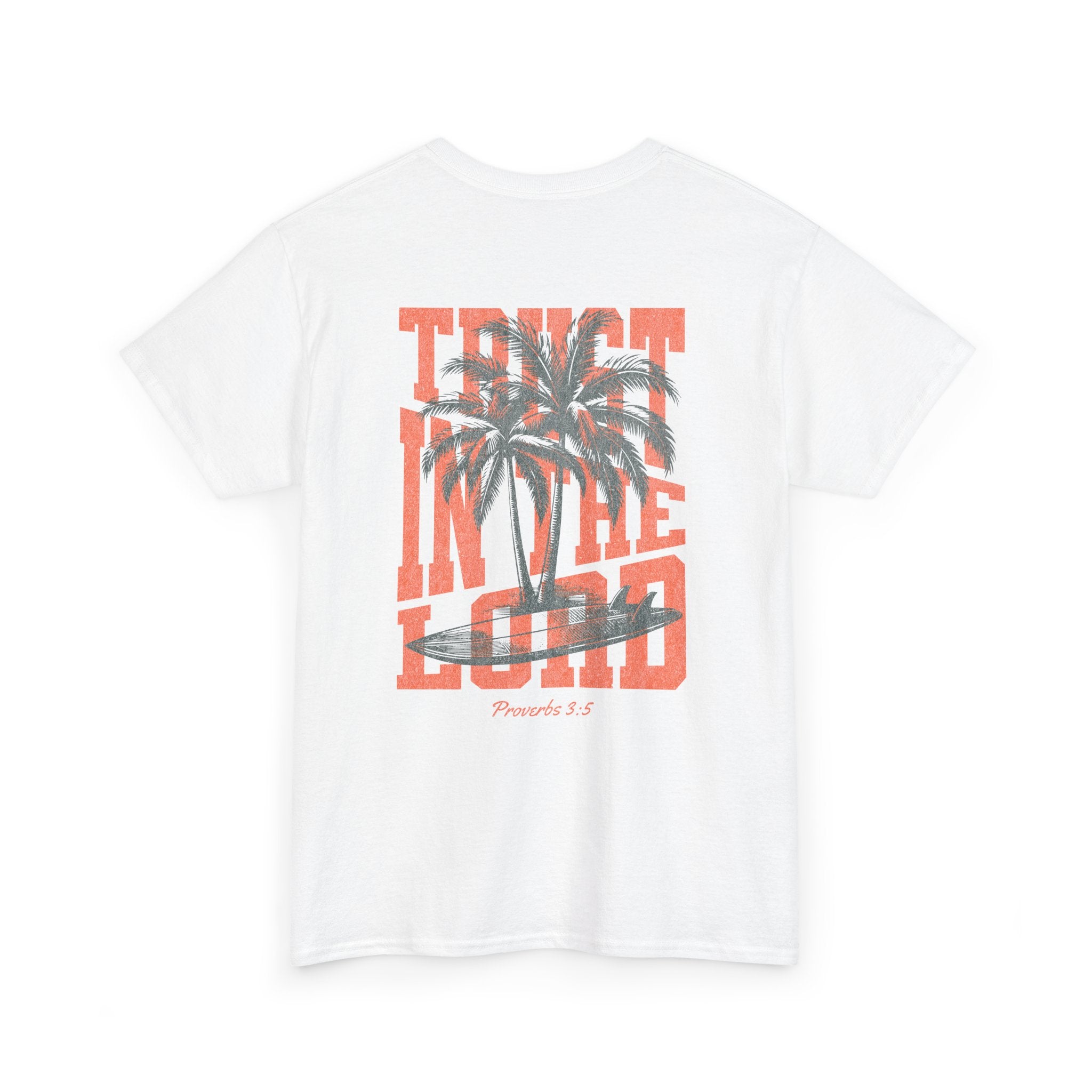 Trust in the Lord Surfer Tee | Proverbs 3:5 Christian Beach Shirt