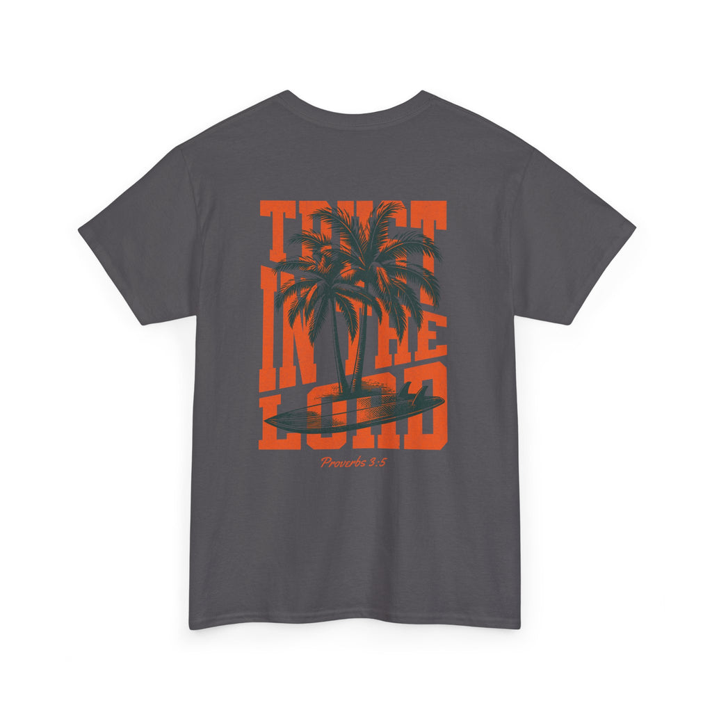 Trust in the Lord Surfer Tee | Proverbs 3:5 Christian Beach Shirt
