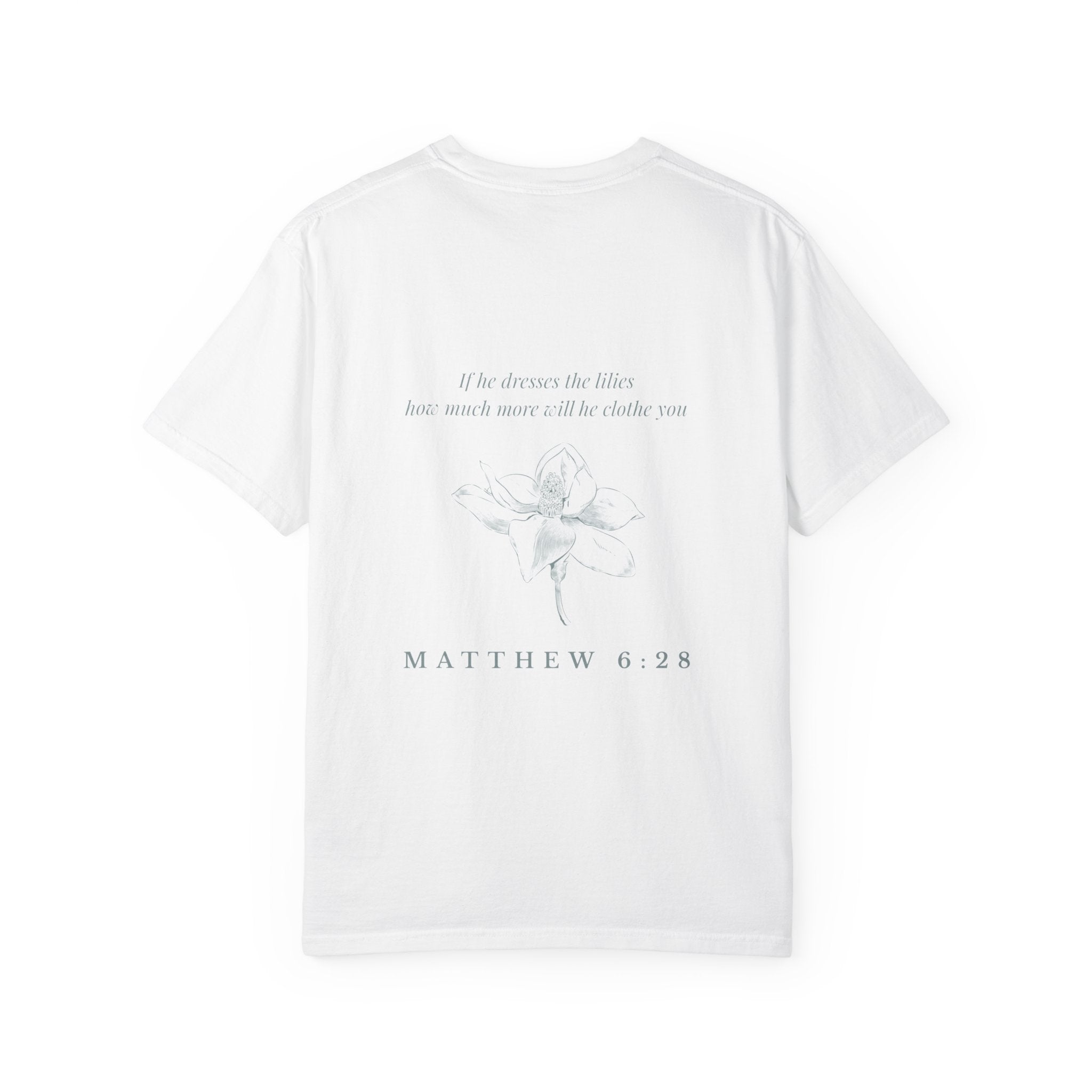 Christian Matthew 6:28 Floral T-Shirt — “Consider the Lilies” Scripture Tee