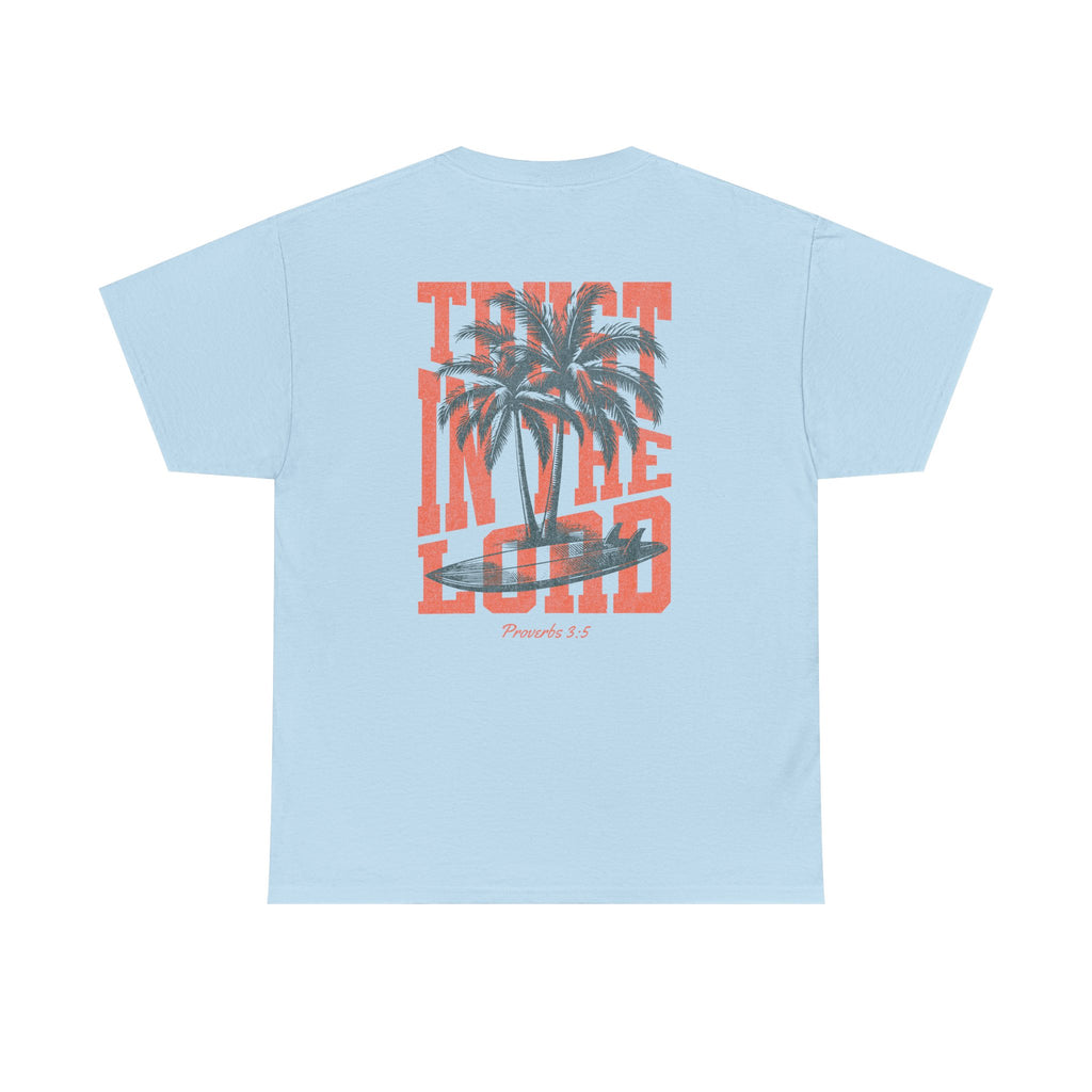 Trust in the Lord Surfer Tee | Proverbs 3:5 Christian Beach Shirt