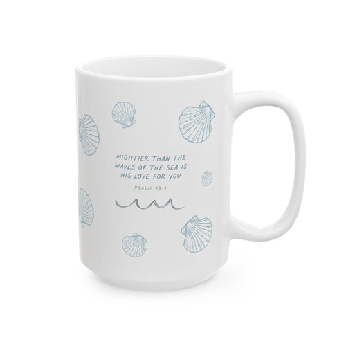Coastal Christian Coffee Mug | Psalm 93:4 Mug | Beach Bible Verse Mug | Seashell Mug | Faith Gift for Her | Ocean Inspired Mug