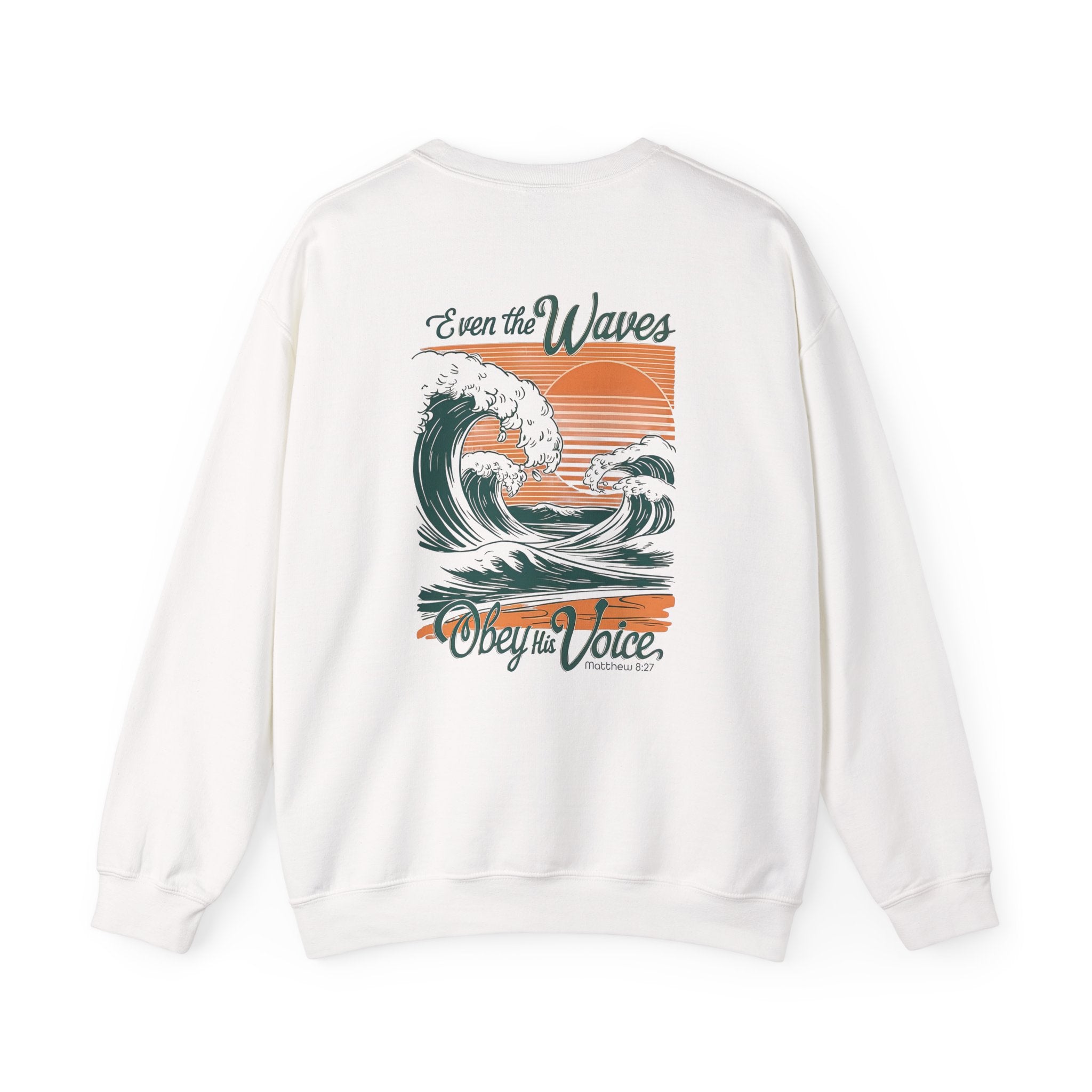 Even The Waves Obey His Voice Crewneck Sweatshirt | Matthew 8:27 Christian Sweatshirt | Faith Based Coastal Graphic Pullover